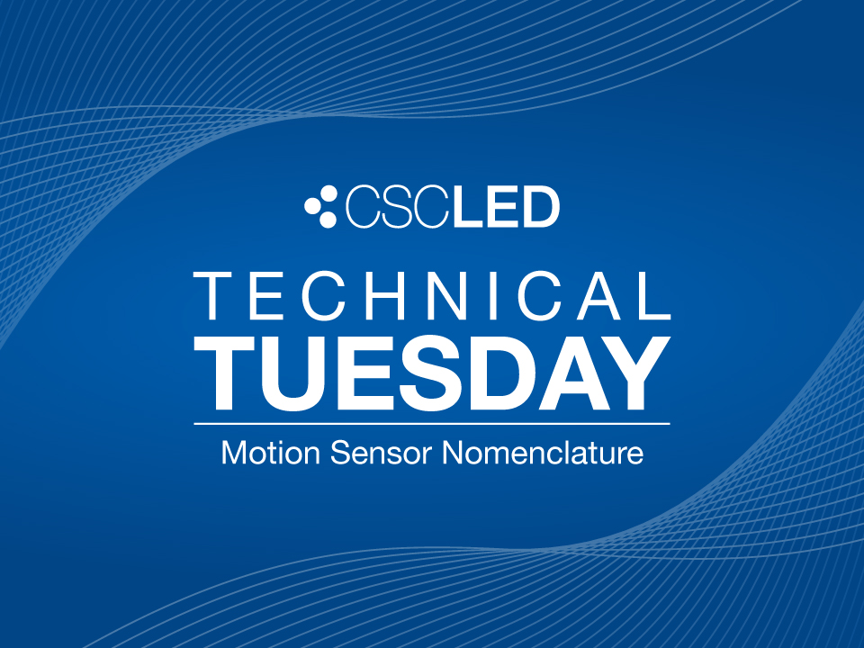 Understanding CSC LED Motion Sensor Part Numbers and Motion-Activated Lighting